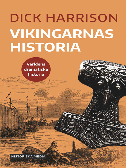 Titeldetaljer för Vikingarnas historia av Dick Harrison - Tillgänglig